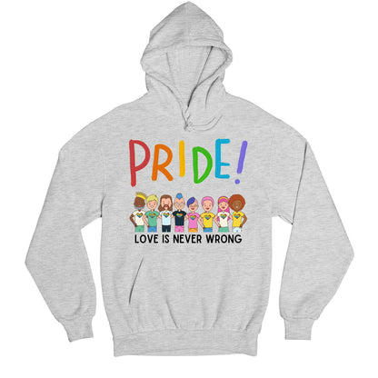 pride love is never wrong hoodie hooded sweatshirt winterwear printed graphic stylish buy online india the banyan tee tbt men women girls boys unisex gray - lgbtqia+