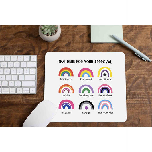 pride not here for your approval mousepad logitech large anime printed graphic stylish buy online india the banyan tee tbt men women girls boys unisex  - lgbtqia+