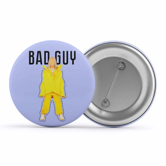 billie eilish bad guy badge pin button music band buy online india the banyan tee tbt men women girls boys unisex