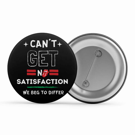 the rolling stones can't get no satisfaction badge pin button music band buy online india the banyan tee tbt men women girls boys unisex