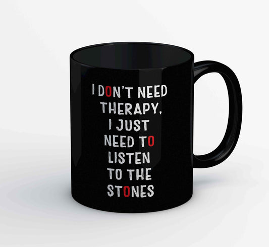 the rolling stones i don't need therapy mug coffee ceramic music band buy online india the banyan tee tbt men women girls boys unisex