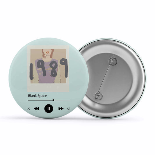 taylor swift blank space badge pin button music band buy online india the banyan tee tbt men women girls boys unisex