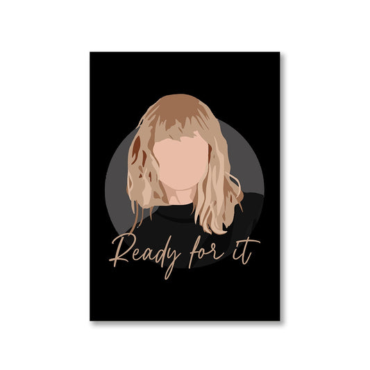 taylor swift ready for it poster wall art buy online india the banyan tee tbt a4